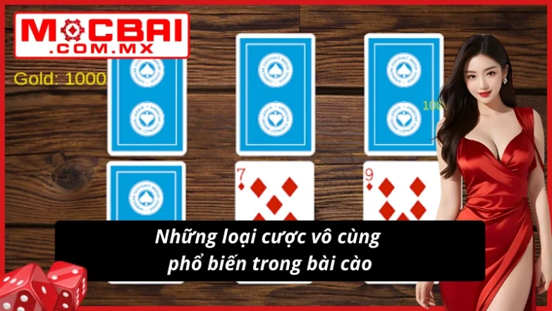 Một số cược được sử dụng trong bài cào