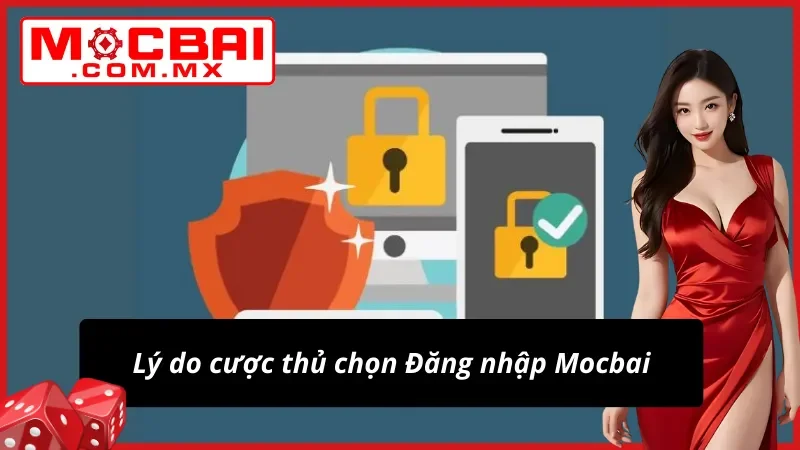 Đăng nhập Mocbai - Bước vào thế giới giải trí đổi thưởng siêu hot 2 Đăng nhập nhận thưởng ngay hôm nay