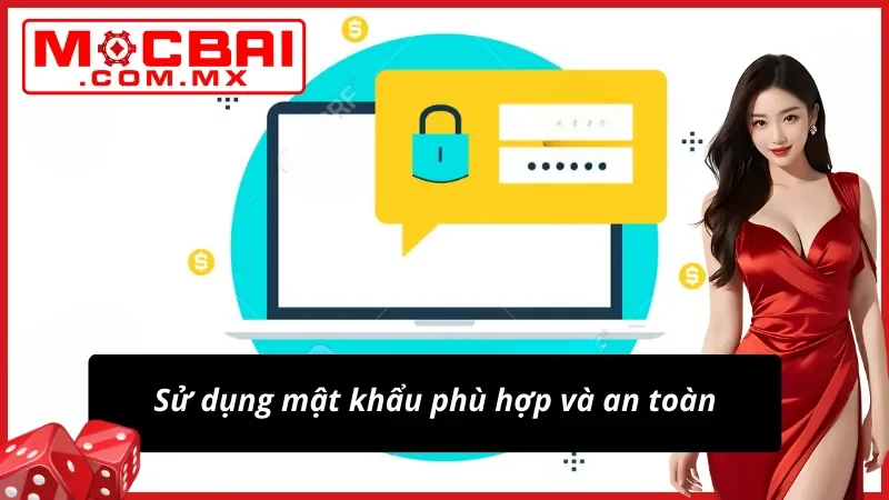 Đăng nhập Mocbai - Bước vào thế giới giải trí đổi thưởng siêu hot 6 Gợi ý tạo mật khẩu đăng nhập an toàn