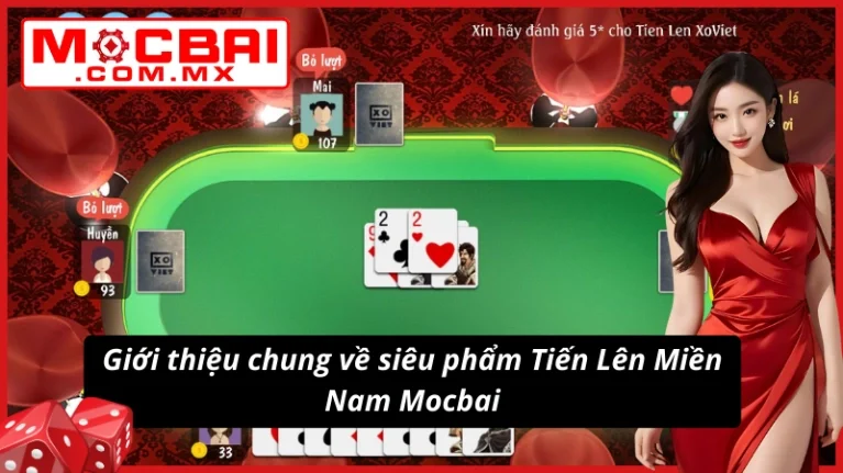 Giới thiệu về siêu phẩm Tiến Lên Miền Nam cực chất