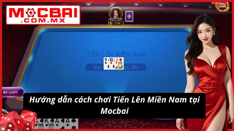 Hướng dẫn cách chơi Tiến Lên Miền Nam tại website