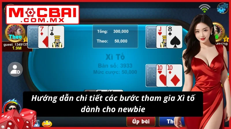 Các bước tham gia ván cược Xì tố